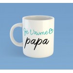 Mug, tasse je t'aime papa