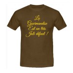T-shirt humoristique La gourmandise est un très joli défaut.