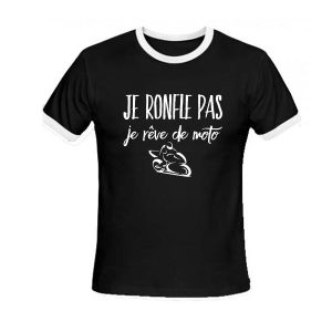 T-shirt je ronfle pas je rêve de moto
