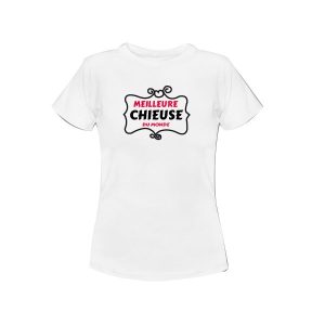 T-shirt meilleure chieuse