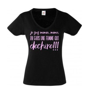T-shirt une maman, une mamie qui déchire